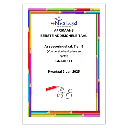 Afrikaans EAT Gr. 11 Assesseringstaak 2025 Kwartaal 3 Take 7 & 8